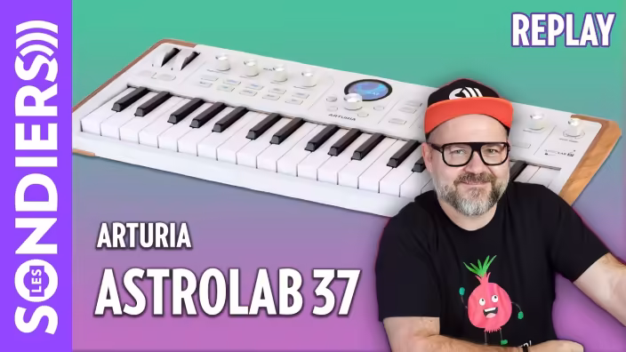 ARTURIA ASTROLAB 37 : Le vrai test (avec une surprise en direct !)